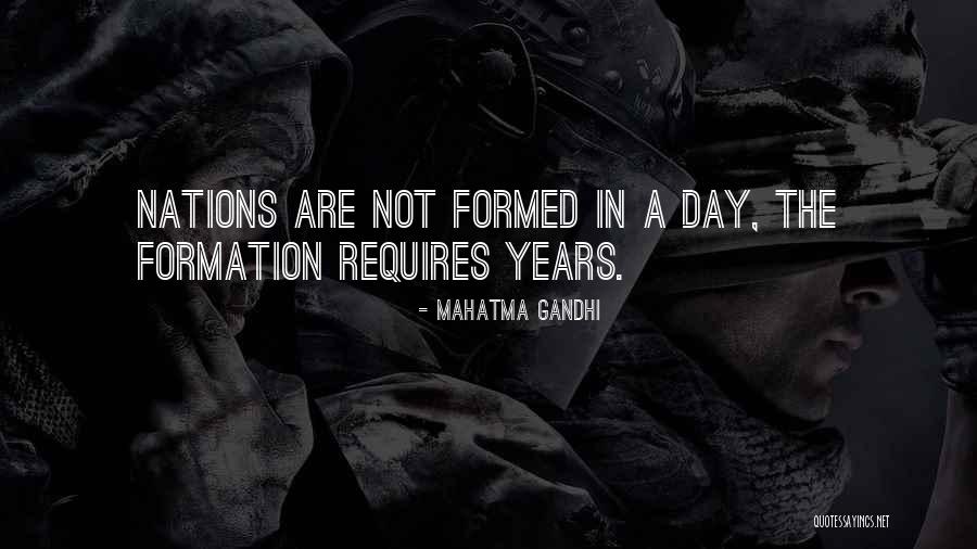 Formation Day Quotes By Mahatma Gandhi