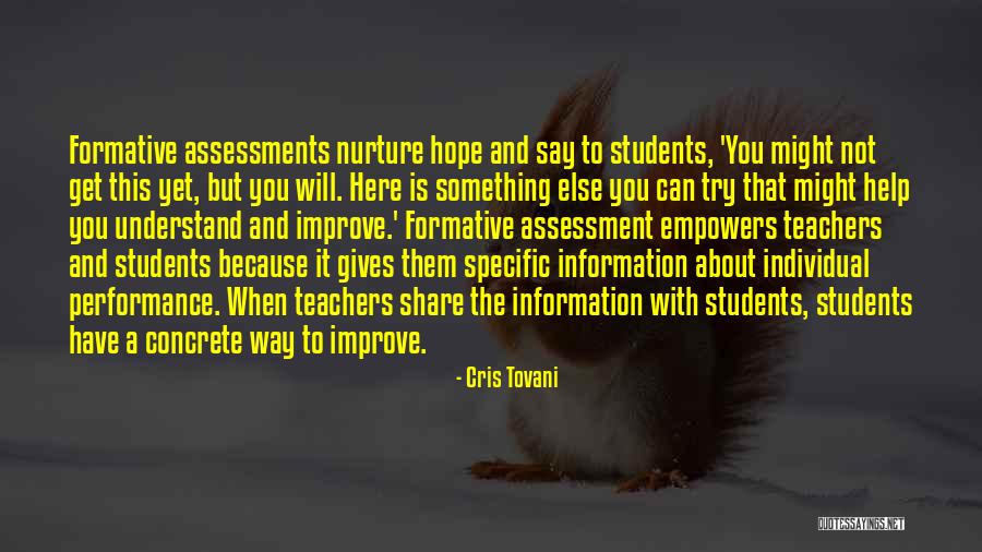 Formative Assessment Quotes By Cris Tovani