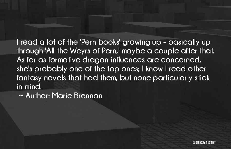 Formative Quotes By Marie Brennan