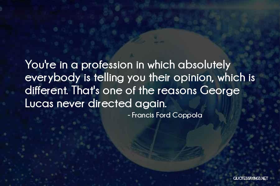 Formazione Docenti Quotes By Francis Ford Coppola Formazione Docenti Quotes By Francis Ford Coppola
