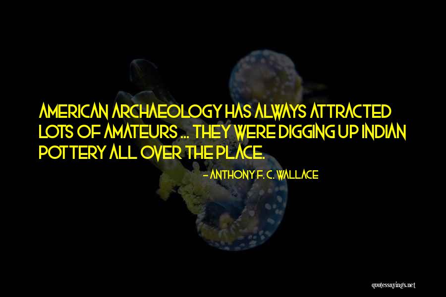 Formed Synonym Quotes By Anthony F. C. Wallace Formed Synonym Quotes By Anthony F. C. Wallace