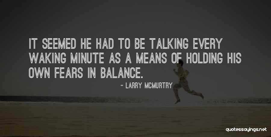 Formele Adjectivului Quotes By Larry McMurtry Formele Adjectivului Quotes By Larry McMurtry