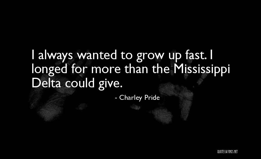 Formenton Db Quotes By Charley Pride Formenton Db Quotes By Charley Pride
