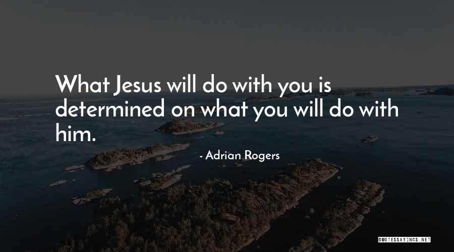 Formenton Italy Quotes By Adrian Rogers Formenton Italy Quotes By Adrian Rogers