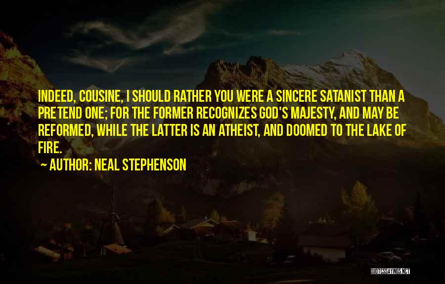 Former Atheist Quotes By Neal Stephenson