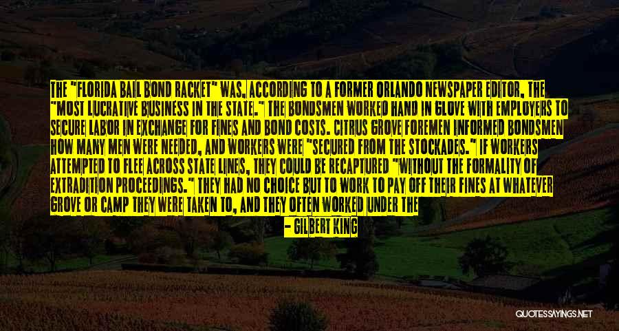 Former Co Workers Quotes By Gilbert King Former Co Workers Quotes By Gilbert King
