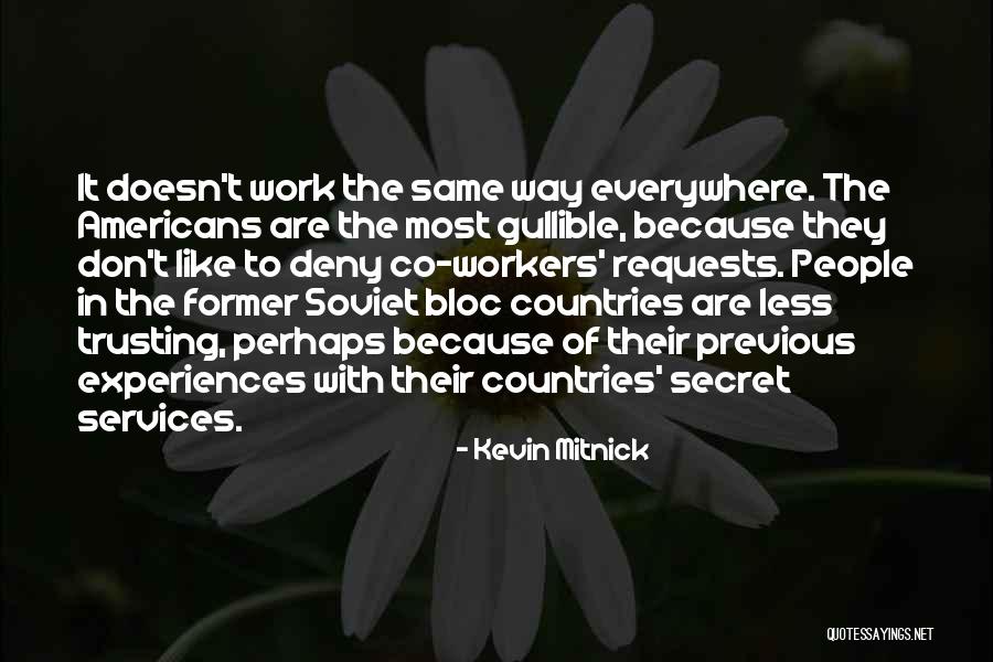 Former Co Workers Quotes By Kevin Mitnick Former Co Workers Quotes By Kevin Mitnick