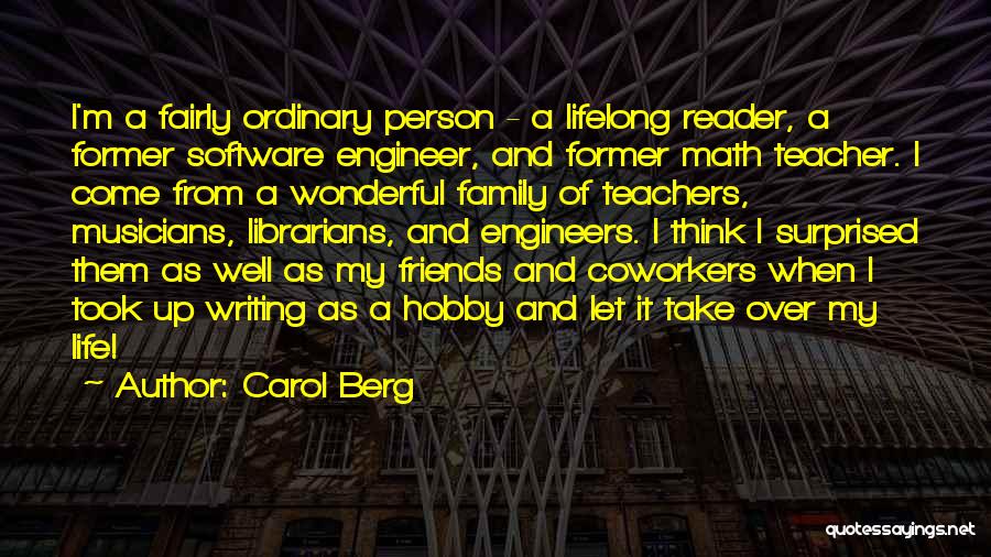 Former Friends Quotes By Carol Berg