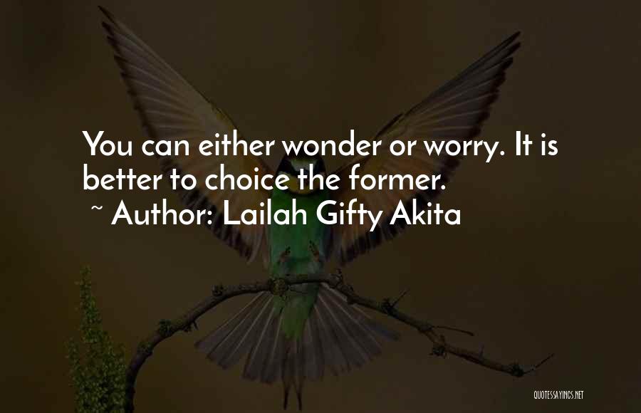 Former Life Quotes By Lailah Gifty Akita