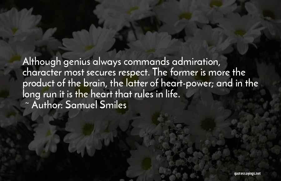 Former Life Quotes By Samuel Smiles