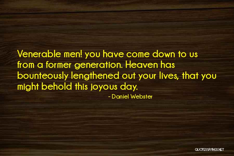 Former Lives Quotes By Daniel Webster Former Lives Quotes By Daniel Webster