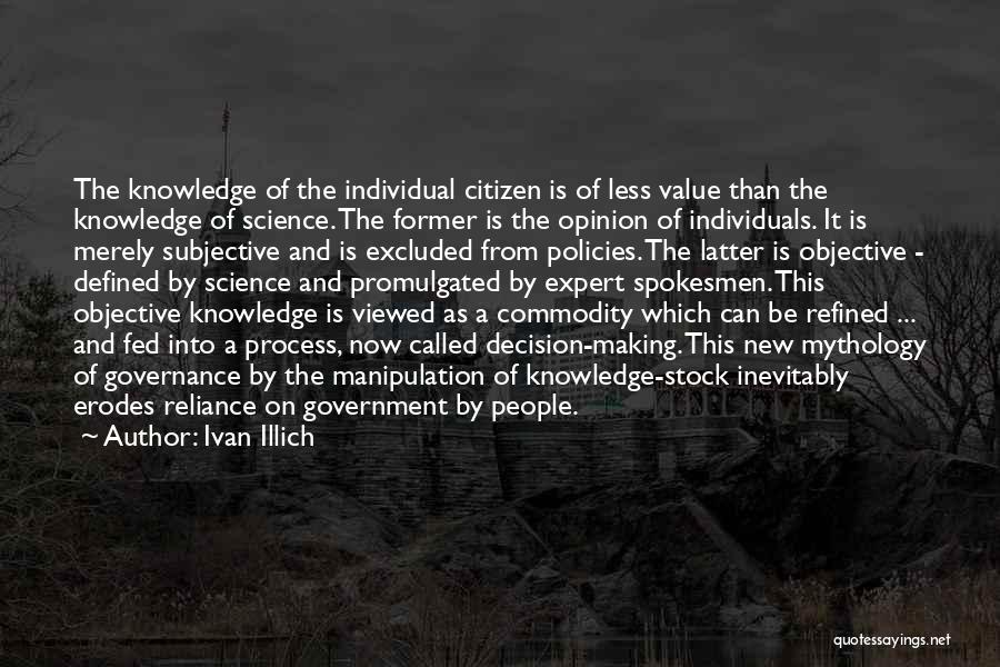 Former Quotes By Ivan Illich