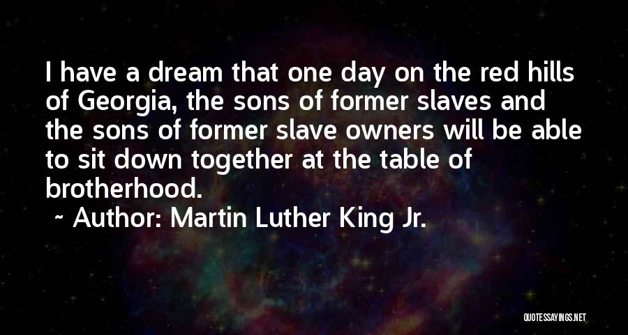 Former Slave Quotes By Martin Luther King Jr.