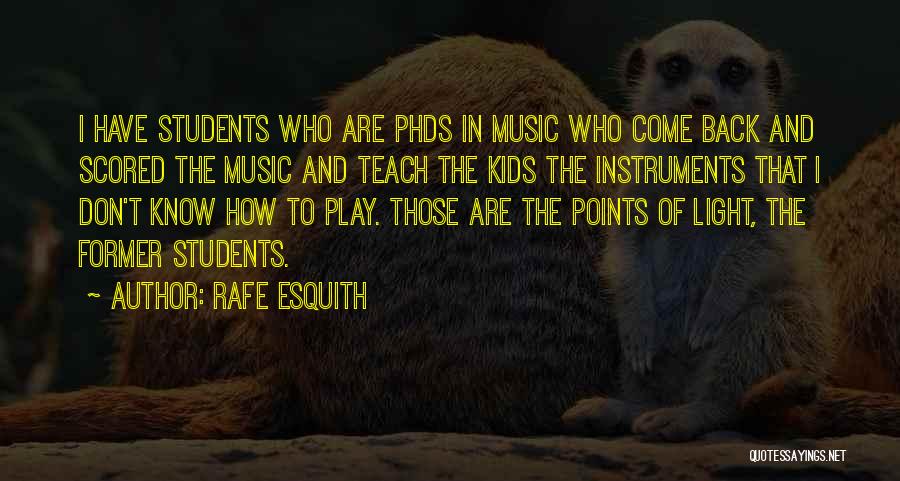 Former Students Quotes By Rafe Esquith
