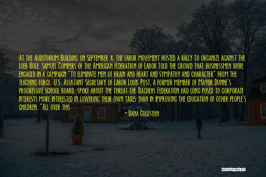 Former Teachers Quotes By Dana Goldstein Former Teachers Quotes By Dana Goldstein