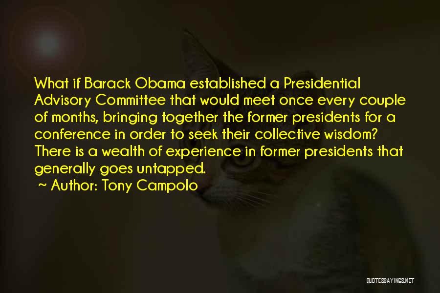 Former Us Presidents Quotes By Tony Campolo