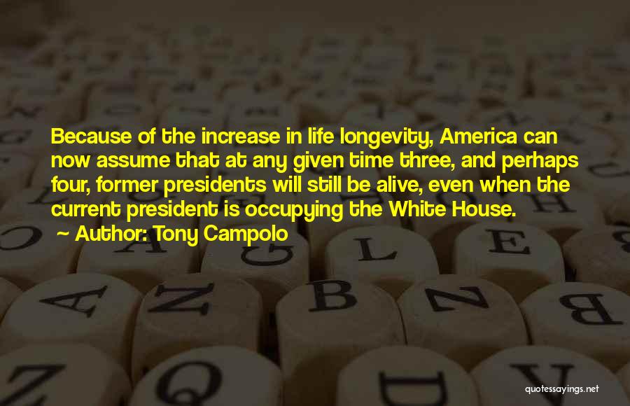 Former Us Presidents Quotes By Tony Campolo