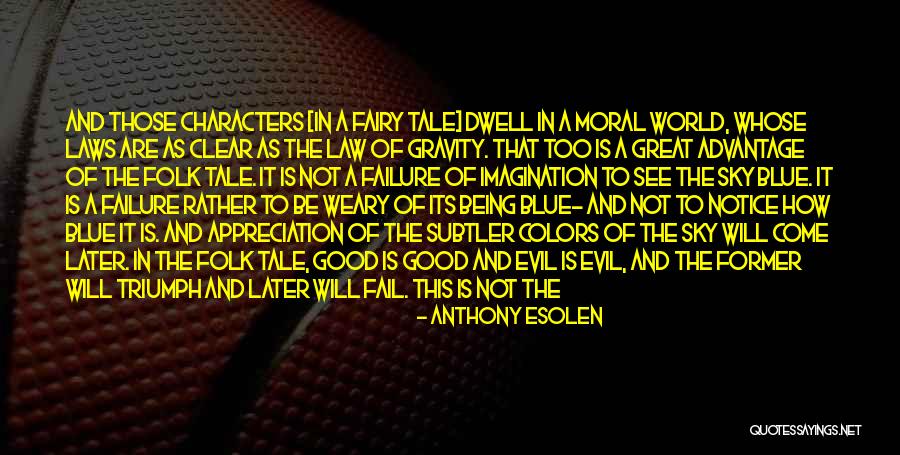 Former World Quotes By Anthony Esolen Former World Quotes By Anthony Esolen