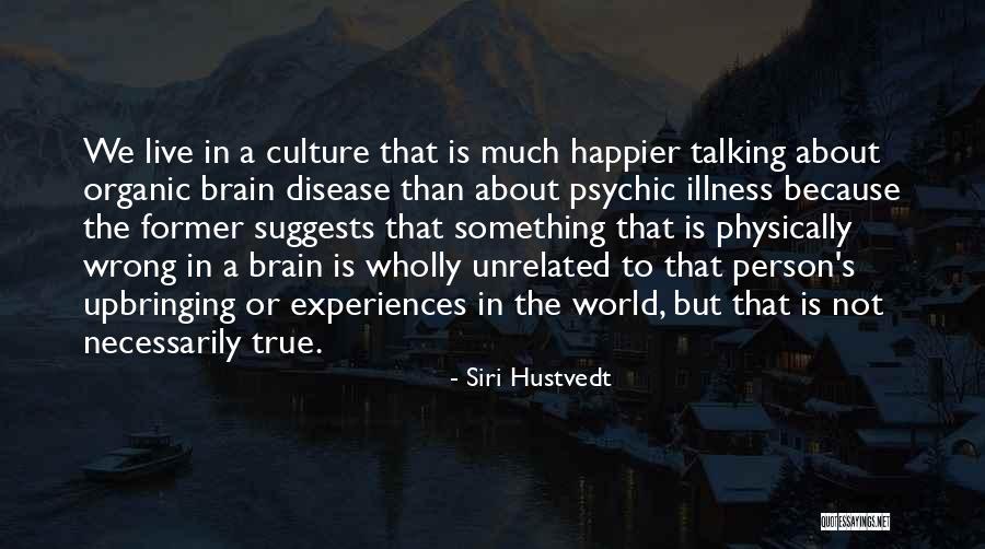 Former World Quotes By Siri Hustvedt Former World Quotes By Siri Hustvedt