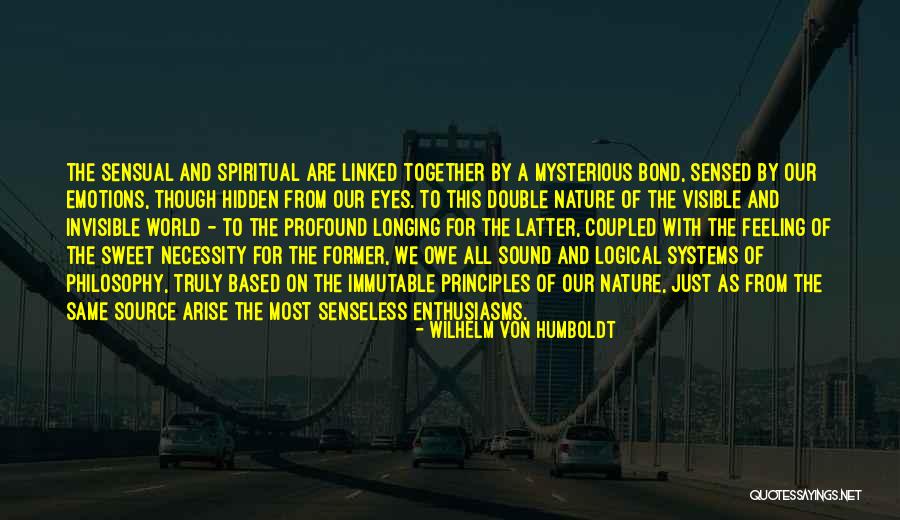 Former World Quotes By Wilhelm Von Humboldt Former World Quotes By Wilhelm Von Humboldt
