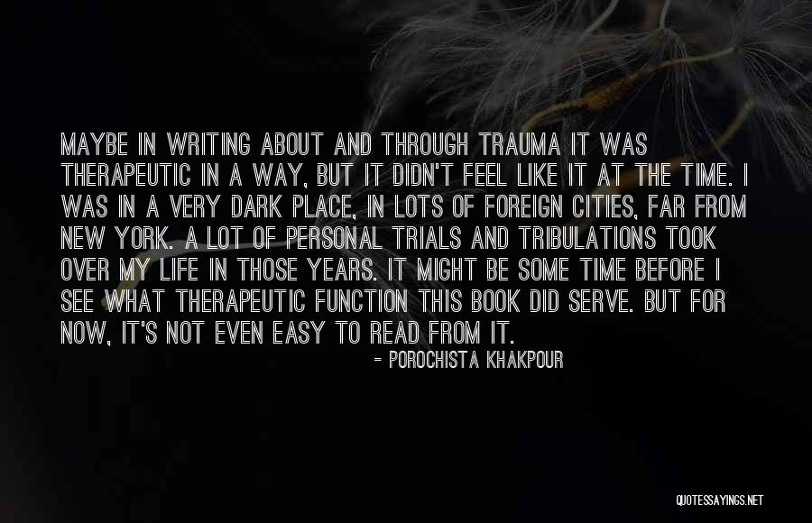 Formers International Quotes By Porochista Khakpour Formers International Quotes By Porochista Khakpour