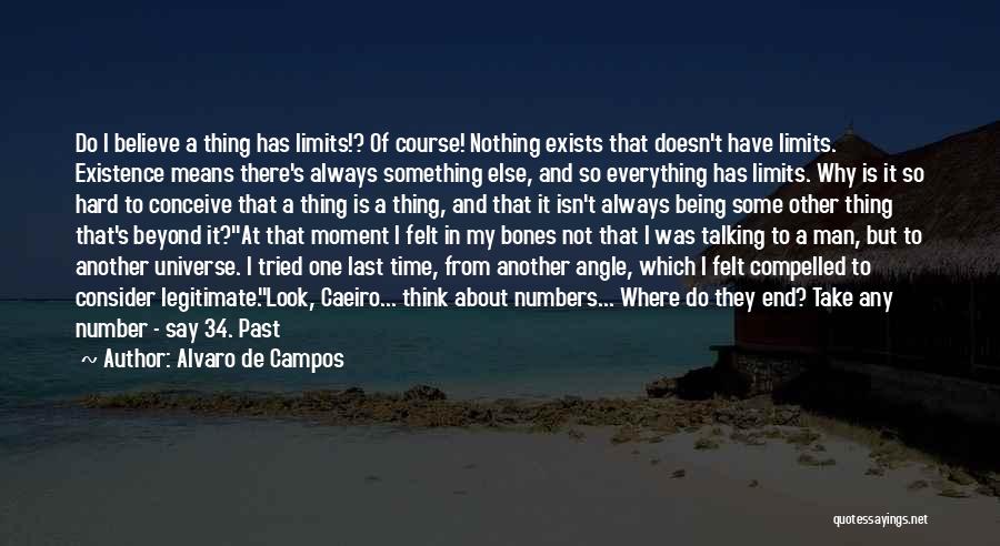 Formidable Quotes By Alvaro De Campos