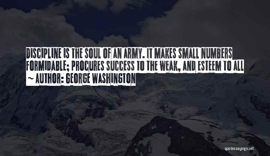 Formidable Quotes By George Washington