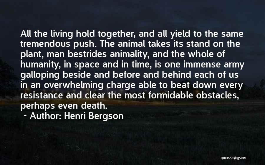 Formidable Quotes By Henri Bergson
