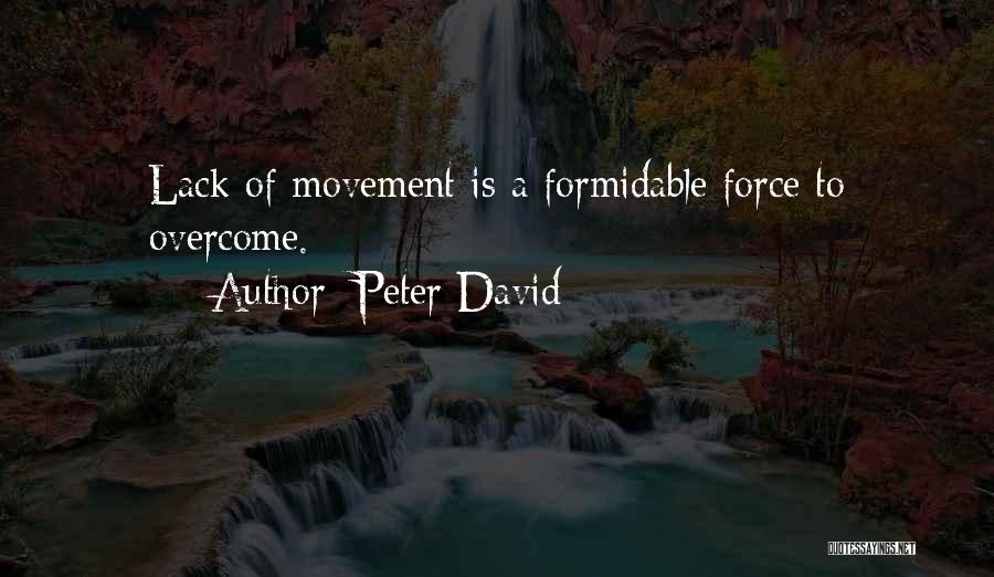 Formidable Quotes By Peter David