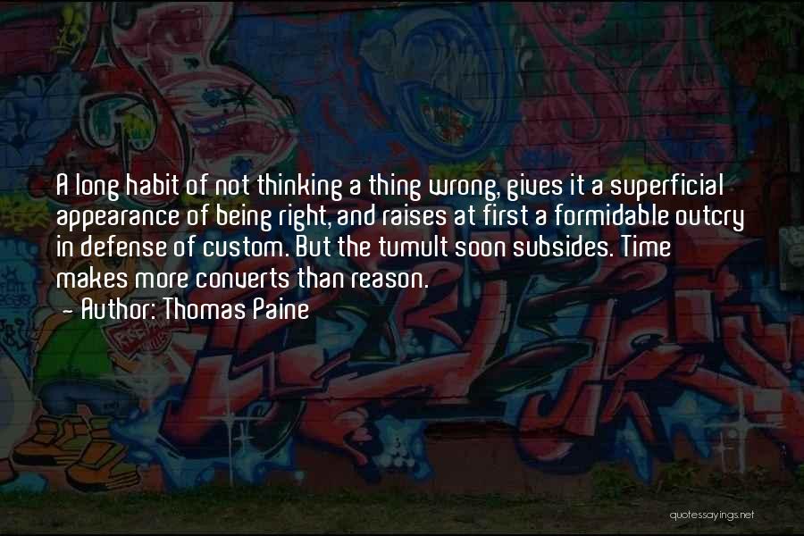 Formidable Quotes By Thomas Paine