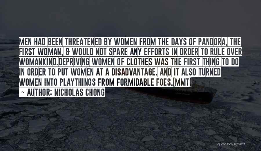 Formidable Woman Quotes By Nicholas Chong