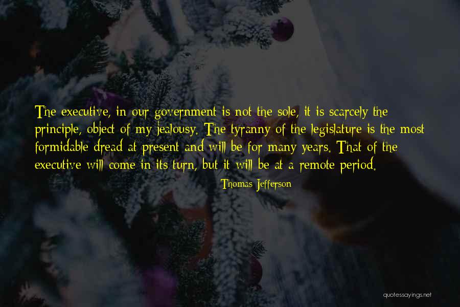 Formidable Years Quotes By Thomas Jefferson Formidable Years Quotes By Thomas Jefferson