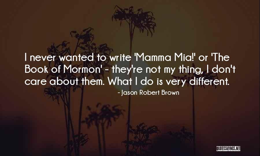 Formigario Quotes By Jason Robert Brown Formigario Quotes By Jason Robert Brown