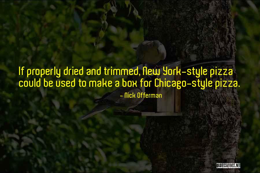 Formigoni Lombardy Quotes By Nick Offerman Formigoni Lombardy Quotes By Nick Offerman