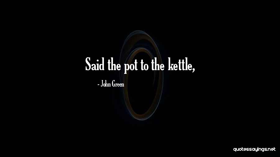 Formigueiros Nos Quotes By John Green Formigueiros Nos Quotes By John Green