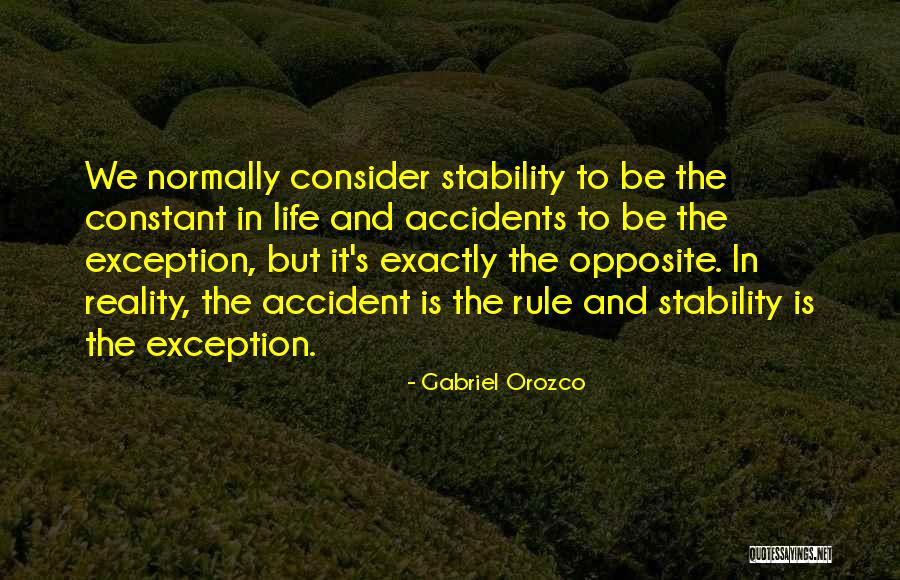 Formiguinha E A Quotes By Gabriel Orozco Formiguinha E A Quotes By Gabriel Orozco