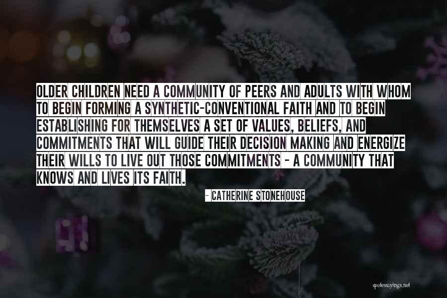 Forming Values Quotes By Catherine Stonehouse Forming Values Quotes By Catherine Stonehouse