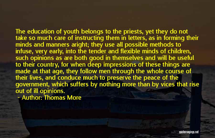 Forming Your Own Opinions Quotes By Thomas More