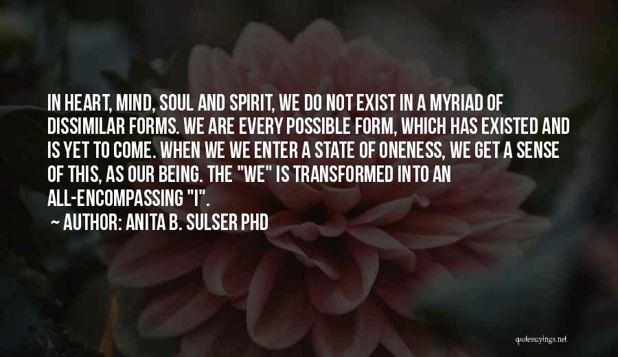 Formless Quotes By Anita B. Sulser PhD