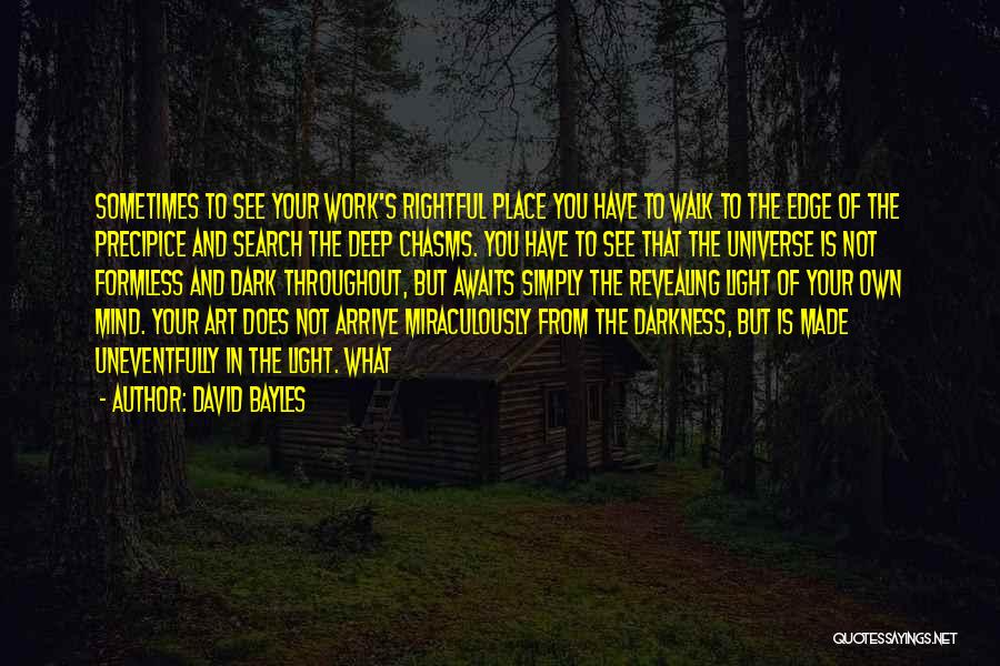 Formless Quotes By David Bayles