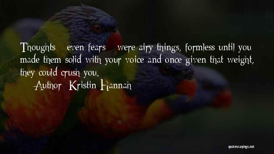 Formless Quotes By Kristin Hannah