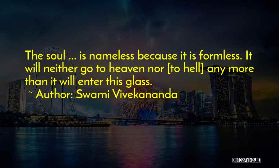 Formless Quotes By Swami Vivekananda