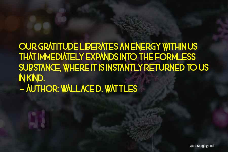 Formless Quotes By Wallace D. Wattles