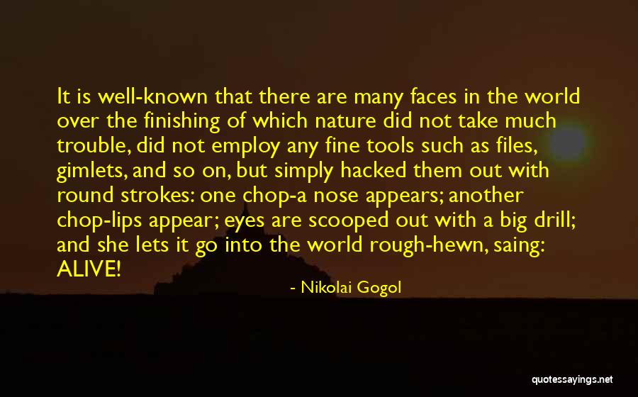 Formore Quotes By Nikolai Gogol Formore Quotes By Nikolai Gogol