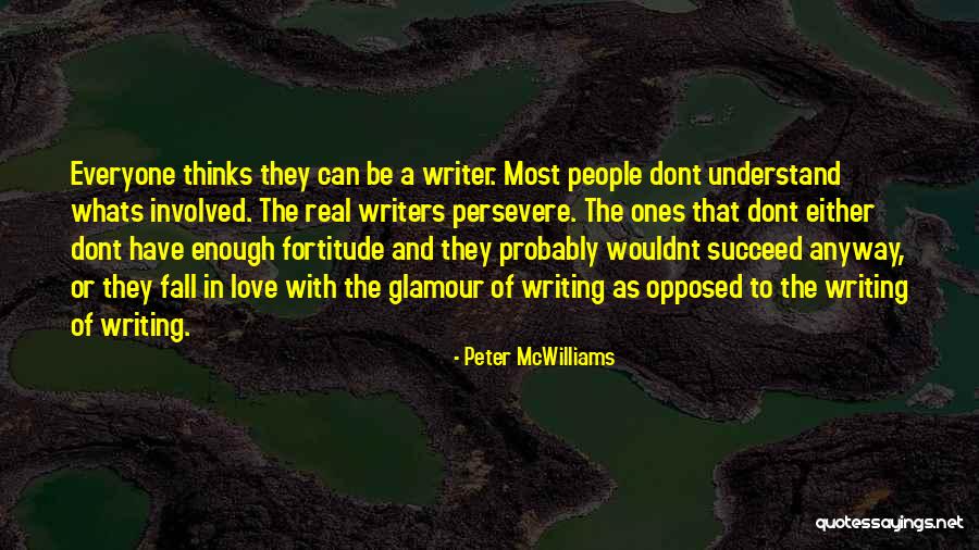Forms From Chuan Quotes By Peter McWilliams Forms From Chuan Quotes By Peter McWilliams