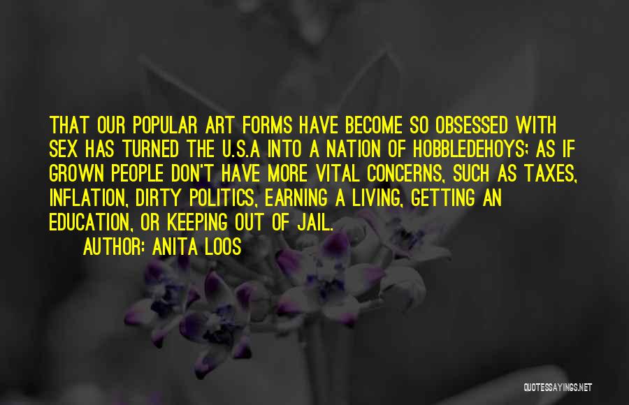 Forms Of Art Quotes By Anita Loos
