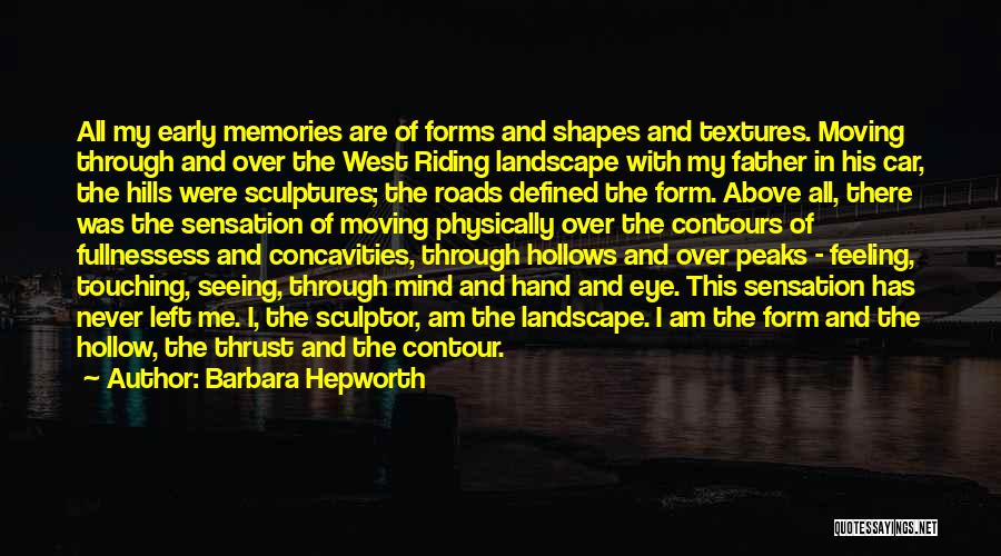 Forms Of Art Quotes By Barbara Hepworth