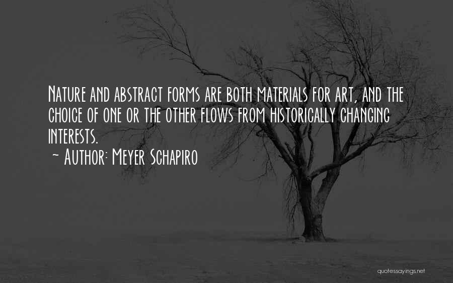 Forms Of Art Quotes By Meyer Schapiro