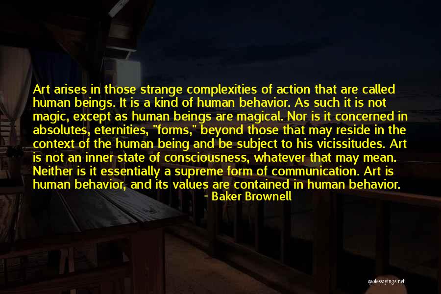 Forms Of Communication Quotes By Baker Brownell Forms Of Communication Quotes By Baker Brownell