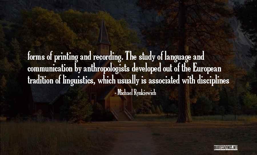 Forms Of Communication Quotes By Michael Rynkiewich Forms Of Communication Quotes By Michael Rynkiewich